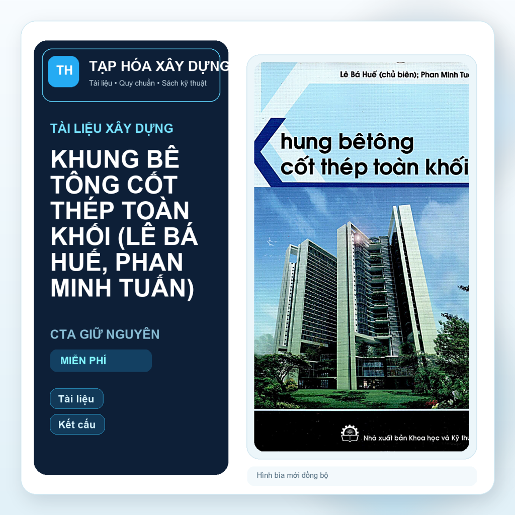 KHUNG BÊ TÔNG CỐT THÉP TOÀN KHỐI (LÊ BÁ HUẾ, PHAN MINH TUẤN)