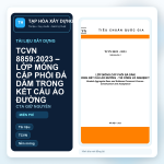 TCVN 8859:2023 – LỚP MÓNG CẤP PHỐI ĐÁ DĂM TRONG KẾT CẤU ÁO ĐƯỜNG