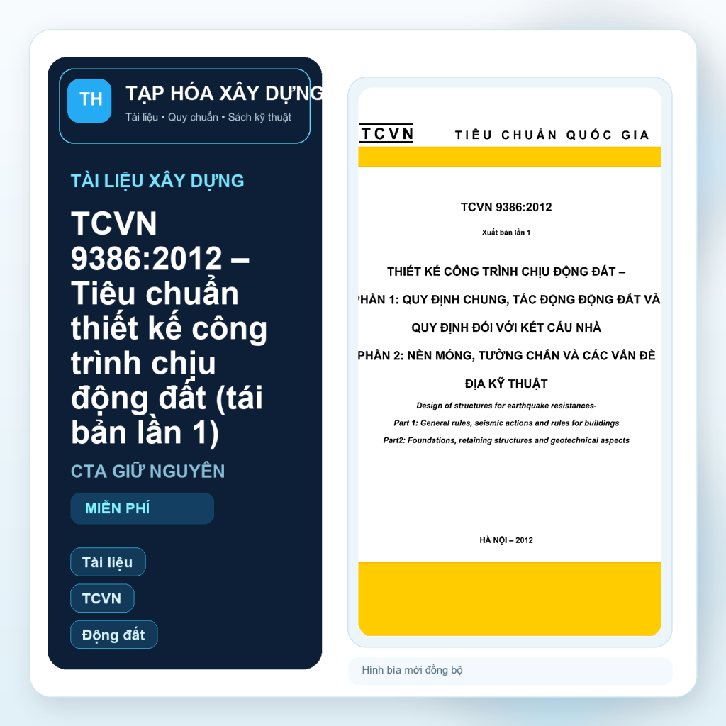 TCVN 9386:2012 – Tiêu chuẩn thiết kế công trình chịu động đất (tái bản lần 1)